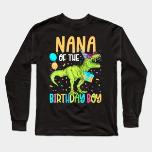 Nana Of The Birthday Boy Family Matching Dinosaur Squad Long Sleeve T-Shirt